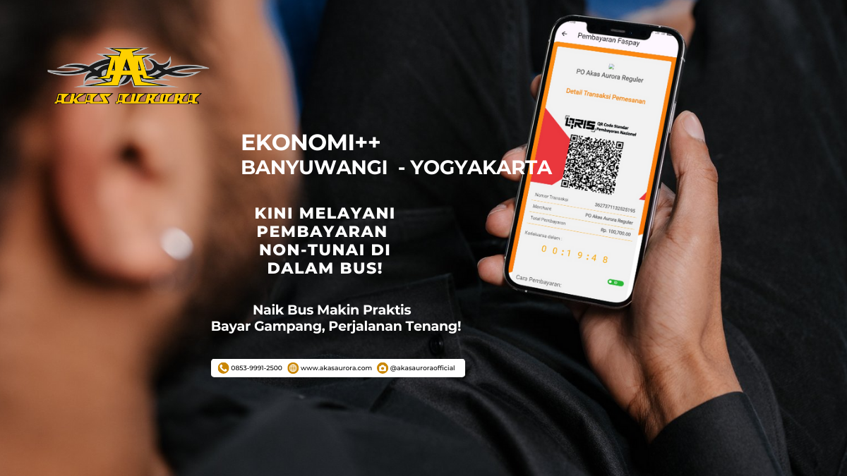 Perjalanan Semakin Mudah Dan Praktis Bersama Akas Aurora Rute Banyuwangi – Yogyakarta