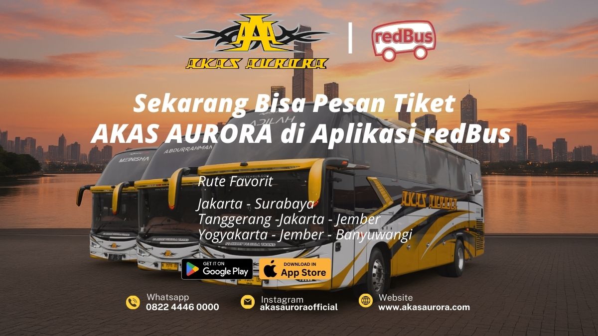 AKAS AURORA Hadir di Aplikasi redBus – Pesan Tiket Jadi Lebih Mudah!